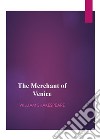 The Merchant of Venice. E-book. Formato EPUB ebook