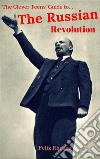 The Clever Teens' Guide to The Russian Revolution (The Clever Teens’ Guides, #3). E-book. Formato EPUB ebook di Felix Rhodes