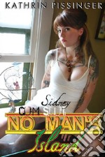 Sidney - Cum Slut. E-book. Formato EPUB ebook