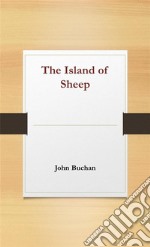 The Island of Sheep. E-book. Formato Mobipocket ebook