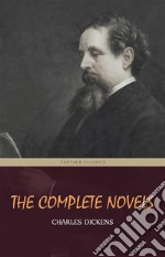 Charles Dickens: The Complete Novels. E-book. Formato EPUB ebook