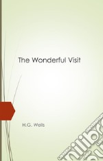 The Wonderful Visit. E-book. Formato Mobipocket ebook