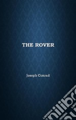 The Rover. E-book. Formato Mobipocket ebook