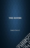 The Rover. E-book. Formato Mobipocket ebook