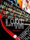 Il cuore in una bottiglia di birra. E-book. Formato EPUB ebook