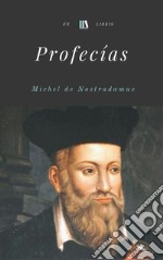 Profecías: Las Centurias. E-book. Formato EPUB ebook