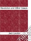 Revolution and Other Essays. E-book. Formato EPUB ebook