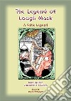 THE LEGEND OF LOUGH MASK - A Celtic Legend: Baba Indaba Children's Stories Issue 66. E-book. Formato PDF ebook