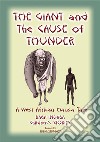 THE GIANT AND THE CAUSE OF THUNDER - A West African Hausa tale: Baba Indaba Children's Stories - Issue 83. E-book. Formato PDF ebook di Anon E Mouse