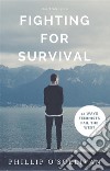 Fighting for Survival: 12 Ways Feminists Fail the West. E-book. Formato EPUB ebook