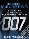 The Ten Best Bond Movies...Ever! 2-in-1 Box Set: #10 Thunderball and #9 On Her Majesty's Secret Service. E-book. Formato EPUB ebook