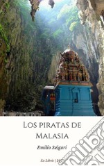 Los piratas de Malasia. E-book. Formato EPUB