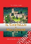 Il Castello di Malcesine. Guida pratica illustrata. E-book. Formato Mobipocket ebook