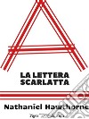 La lettera scarlatta. E-book. Formato EPUB ebook