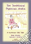 A TRADITIONAL PHYSICIAN NAMED JIVAKA - A Burmese Children’s Tale: Baba Indaba Children's Stories - Issue 106. E-book. Formato EPUB ebook