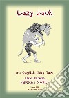 LAZY JACK - An Old English Children’s Story: Baba Indaba Children's Stories - Issue 104. E-book. Formato EPUB ebook