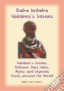 An INTRODUCTION to BABA INDABA: Baba Indaba Childrens Stories Issue 00. E-book. Formato EPUB ebook di Abela Publishing