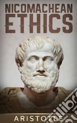 Nicomachean Ethics. E-book. Formato EPUB ebook