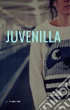 Juvenilia – Volume II. E-book. Formato EPUB ebook