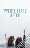 Twenty Years After. E-book. Formato EPUB ebook