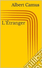 L’Étranger. E-book. Formato EPUB ebook