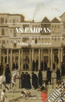 As Farpas. E-book. Formato EPUB ebook di Ramalho Ortigão