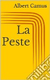 La Peste. E-book. Formato EPUB ebook