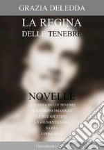 La regina delle tenebre. E-book. Formato Mobipocket ebook