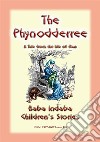 THE PHYNODDERREE - A Fairy Tale from the Isle of Man: Baba Indaba Children's Stories - Issue 146. E-book. Formato PDF ebook