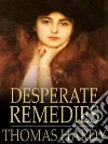 Desperate Remedies. E-book. Formato EPUB ebook