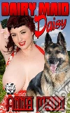 Dairy Maid Daisy. E-book. Formato Mobipocket ebook di Anna Mann