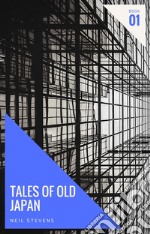 Tales of Old Japan. E-book. Formato EPUB