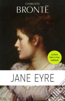 Charlotte Brontë: Jane Eyre. E-book. Formato Mobipocket ebook di Charlotte Brontë