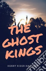 The Ghost Kings. E-book. Formato EPUB ebook