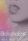 The Lady of Blossholme. E-book. Formato Mobipocket ebook