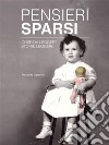 Pensieri sparsi: Cose da lèggere, storie leggère. E-book. Formato EPUB ebook di Donatella Casentini