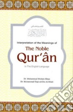 Translation of the Meanings of the Noble Quran in the English Language. E-book. Formato EPUB ebook