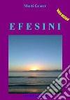 Efesini. E-book. Formato EPUB ebook di Marti Gruter