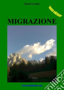 Migrazione: Oetzi. E-book. Formato EPUB ebook di Marti Gruter