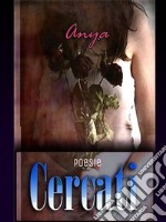 CERCATI: Poesie. E-book. Formato PDF ebook