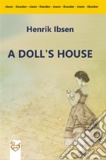 A Doll's House : a play. E-book. Formato EPUB ebook