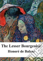 The Lesser Bourgeoisie. E-book. Formato PDF ebook