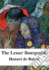 The Lesser Bourgeoisie. E-book. Formato PDF ebook