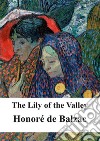 The Lily of the Valley. E-book. Formato PDF ebook