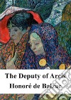 The Deputy of Arcis. E-book. Formato PDF ebook