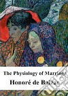 The Physiology of Marriage. E-book. Formato PDF ebook