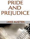 Pride and Prejudice (Annotated). E-book. Formato EPUB ebook