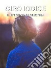 Il ritorno di CristinaTrent'anni dopo. E-book. Formato EPUB ebook di Ciro Iodice Napodano