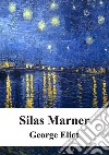 Silas Marner. E-book. Formato PDF ebook