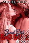 Good Girl, BAD BOYS Vol. 3. E-book. Formato EPUB ebook